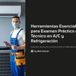 1 Herramientas Esenciales para Examen Practico de Tecnico en AC y Refrigeracion